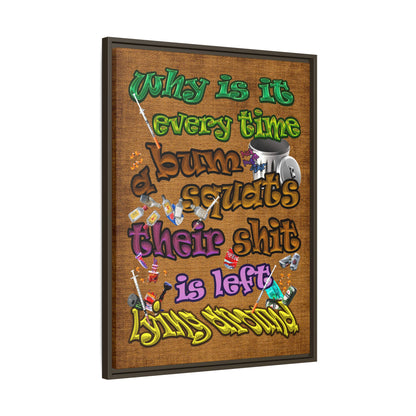 the bum's shit - framed canvas art (brown papyrus)