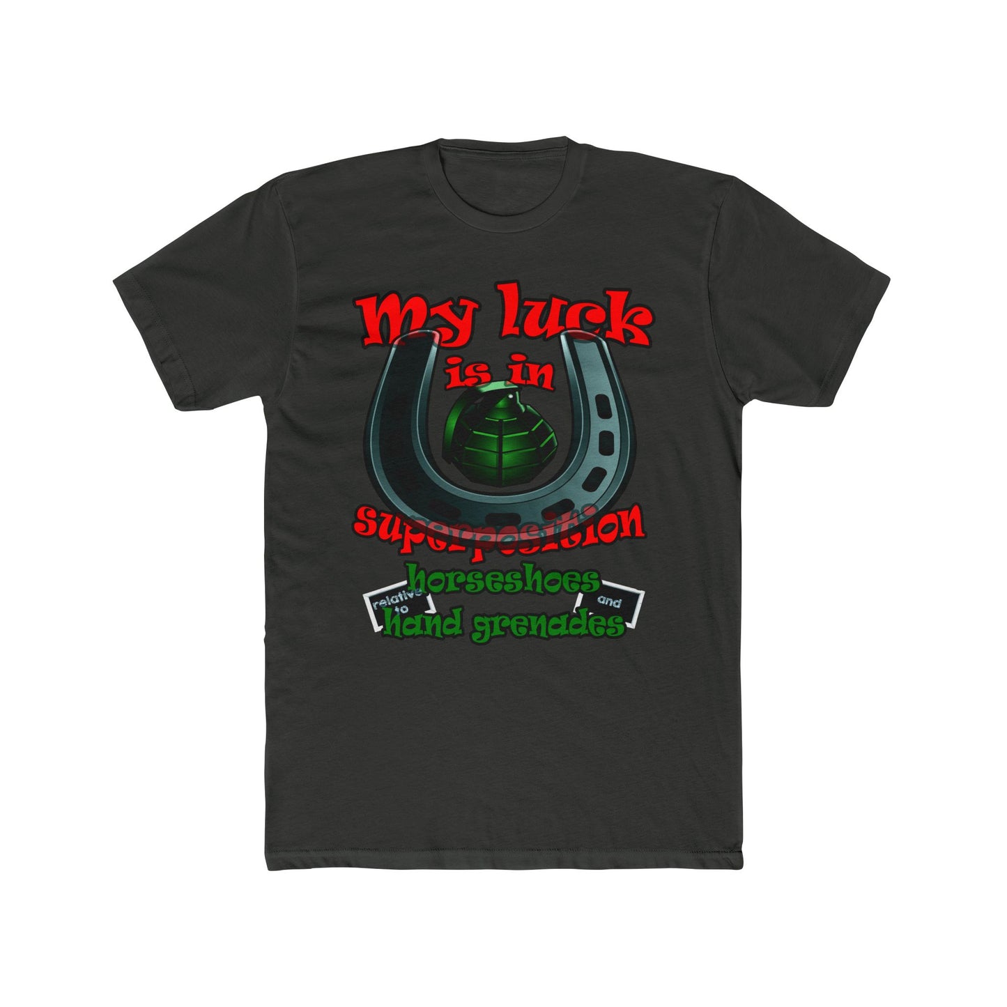 my luck - Men's Cotton Crew Tee