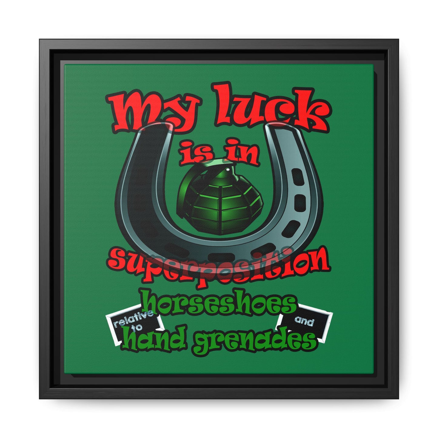 my luck - framed canvas art (dark green)