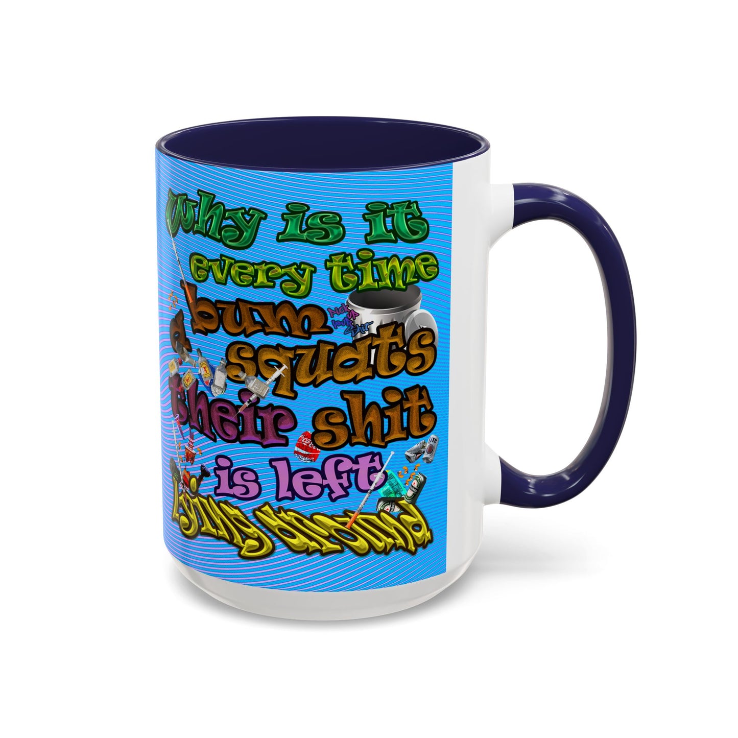the bum's shit - Accent Mug (light blue-purple wave)