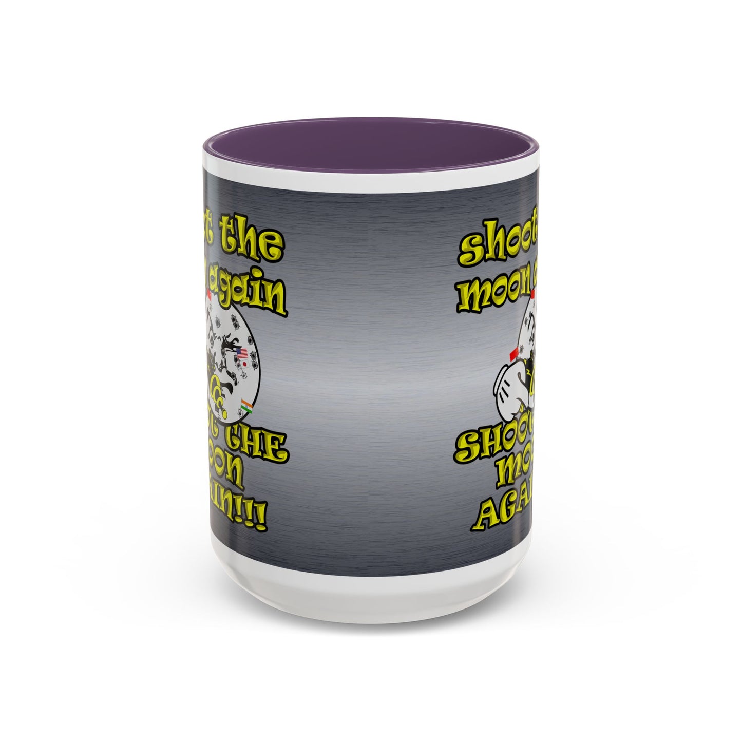 shoot the moon again - Accent Mug (brushed nickel)