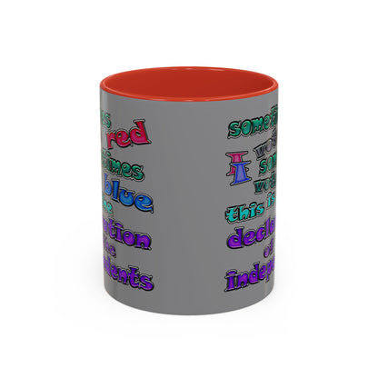 declaration of the independents - Accent Mug (grey)