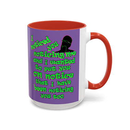 noticed you noticing - Accent Mug (light purple)