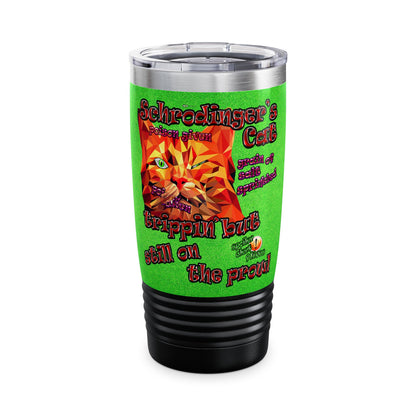 schrodinger's cat - Ringneck Tumbler, 20oz (green turf)
