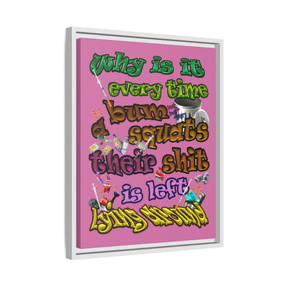 the bum's shit - framed canvas art (light pink)