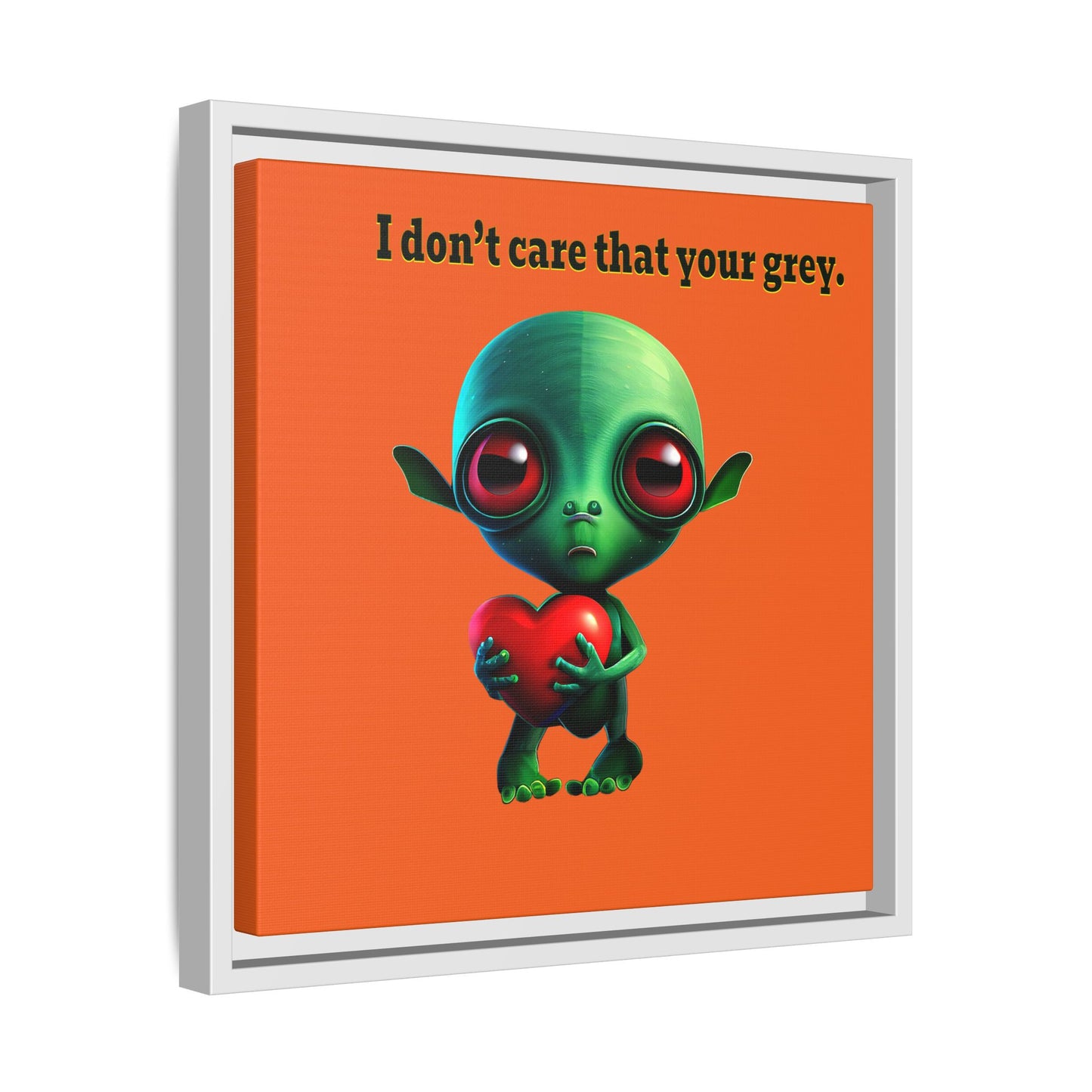 I don't care that your grey - framed canvas art (orange)