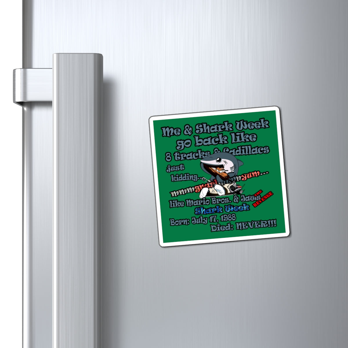 shark week - Magnets - (dark green)