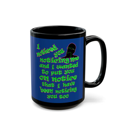 noticed you noticing - Black Mug (dark blue)