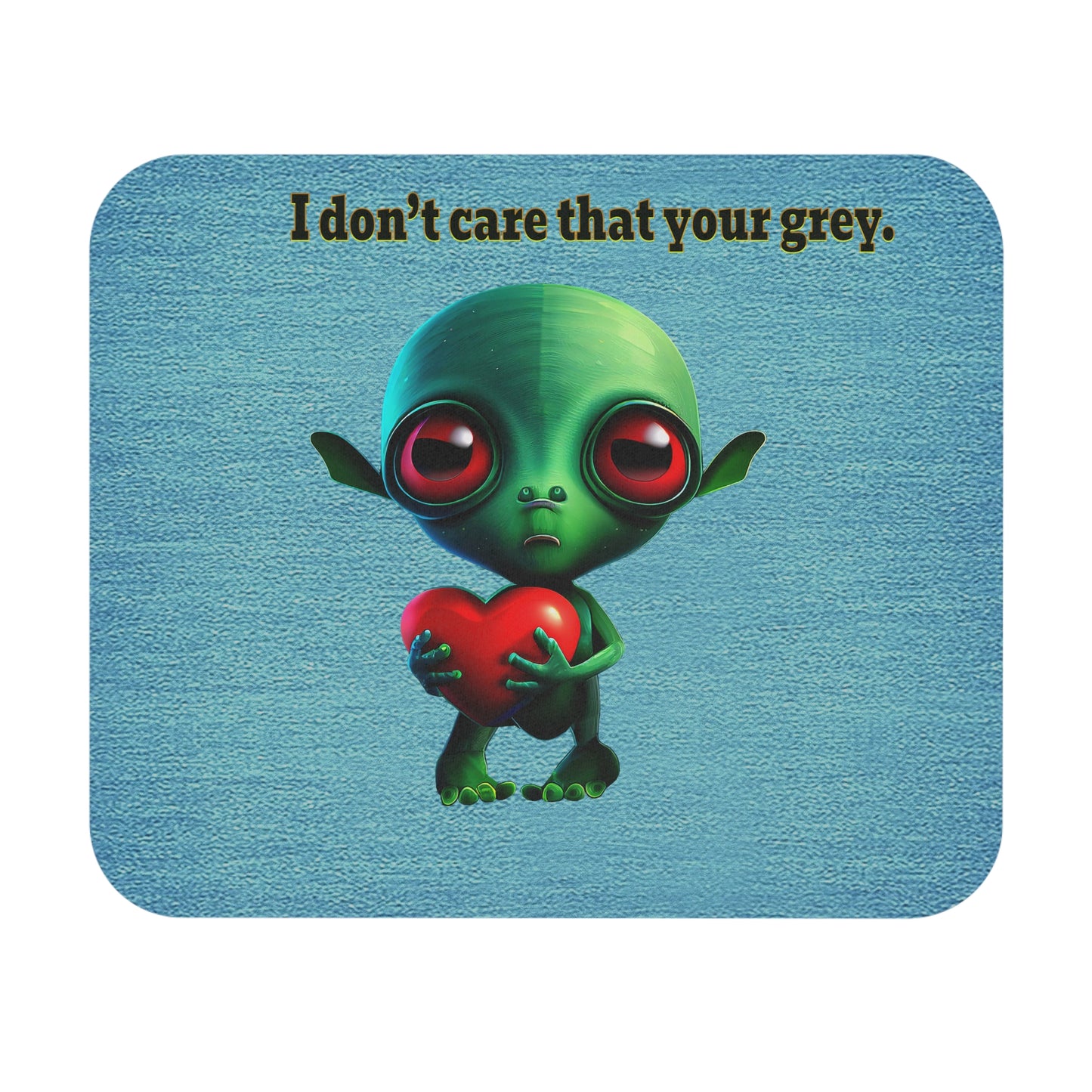 I don't care that your grey - Mouse Pad (Rectangle) (faded blue)