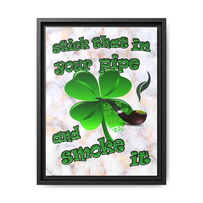 stick that in your pipe and smoke it - framed canvas art (white marble)