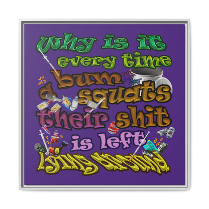 the bum's shit - framed canvas art (purple)