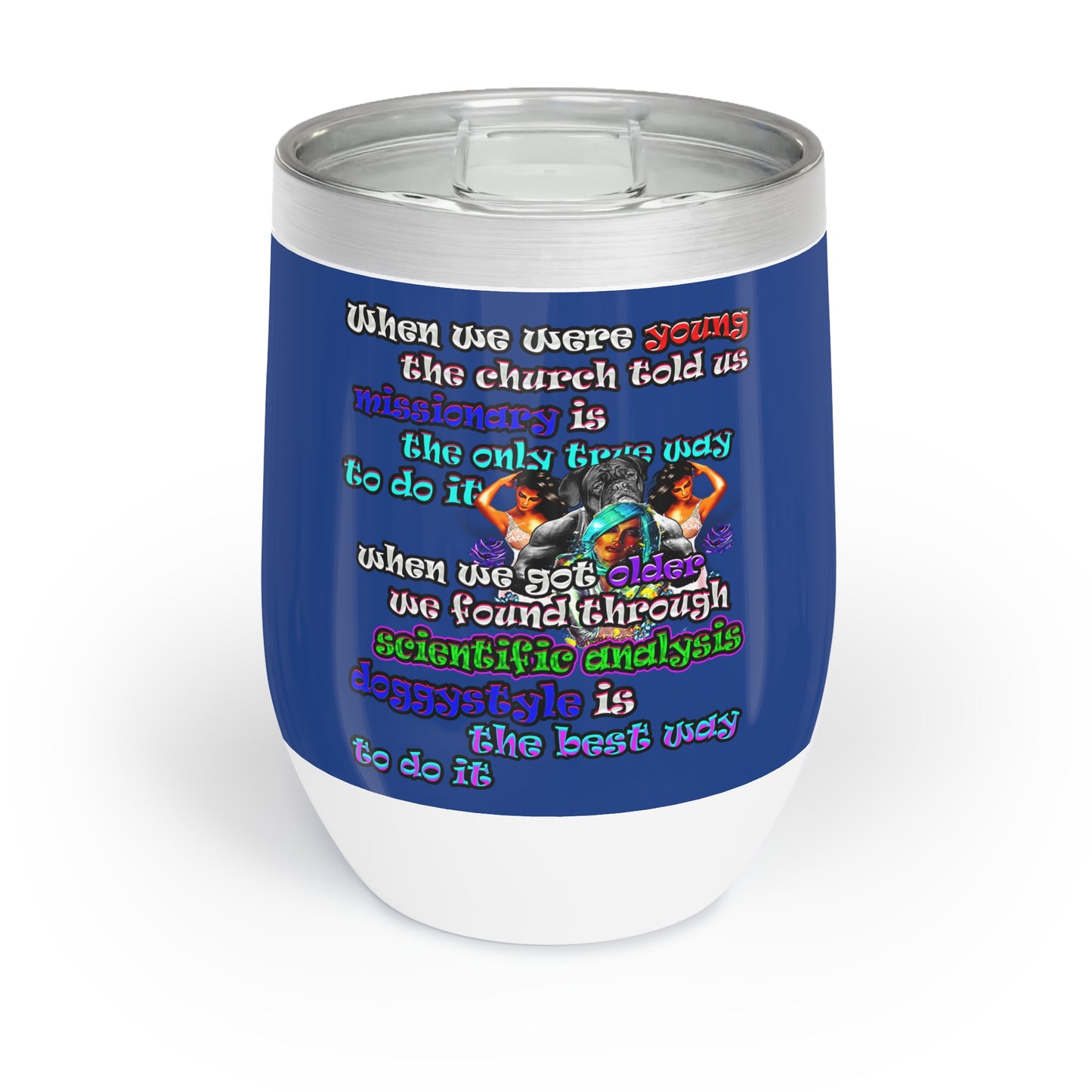 doggystyle - Chill Wine Tumbler (dark blue)