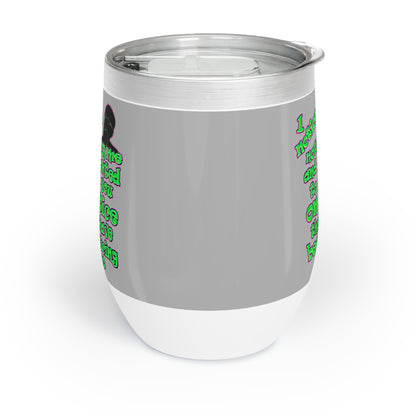 noticed you noticing - Chill Wine Tumbler (light grey)