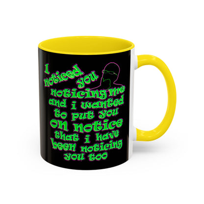 noticed you noticing - Accent Mug (black)