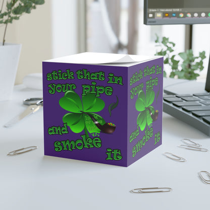 stick that in your pipe and smoke it - note cube (purple)