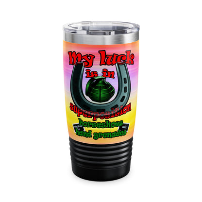 my luck - Ringneck Tumbler, 20oz (color blur)