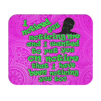 noticed you noticing - Mouse Pad (Rectangle) (pink swirl)