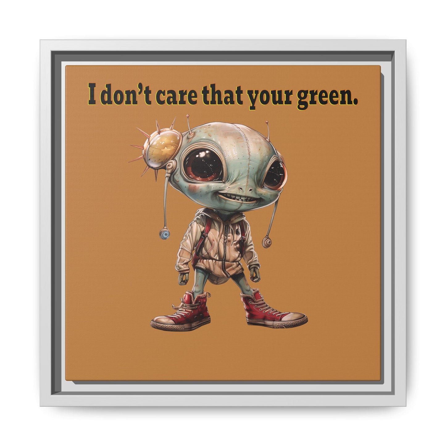 I don't care that your green - framed canvas art (light brown)