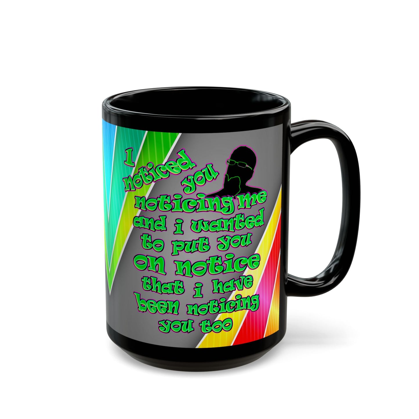 noticed you noticing - Black Mug (rainbow split)