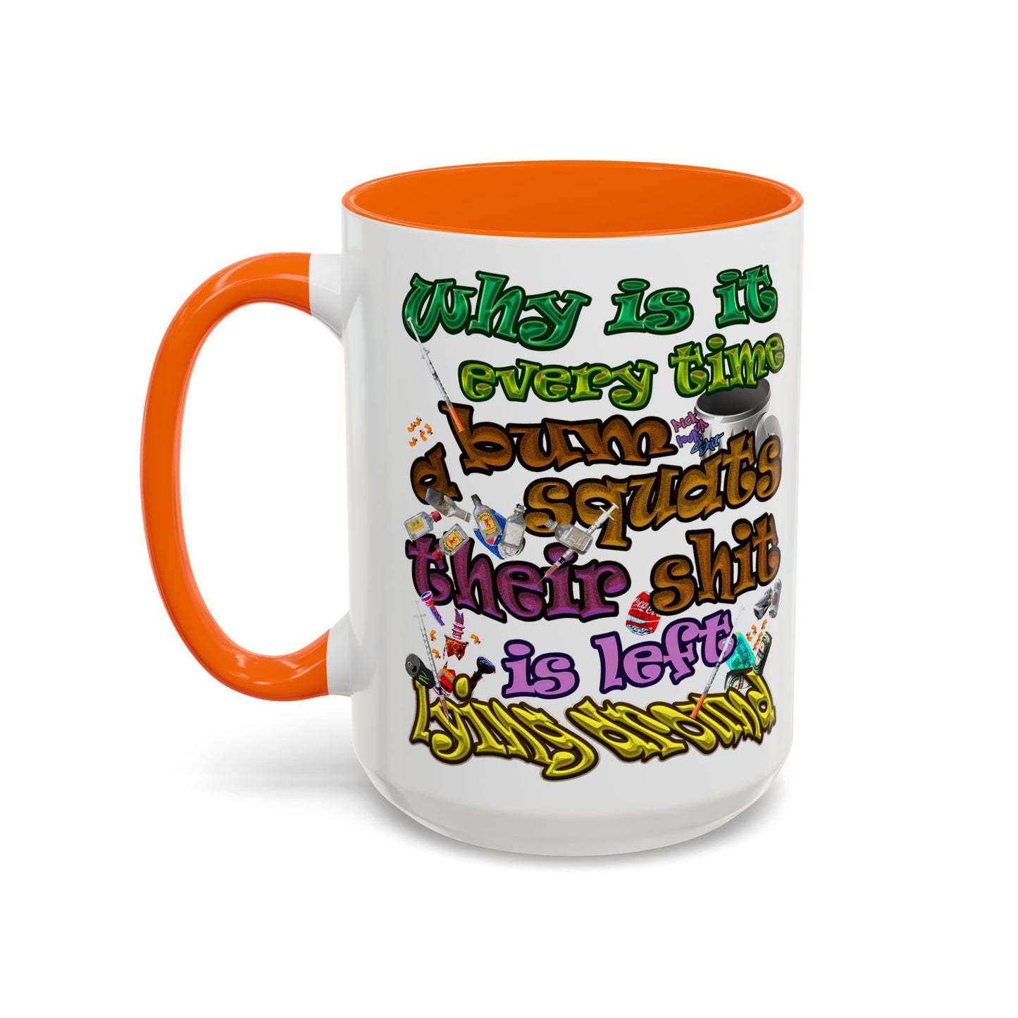 the bum's shit - Accent Mug (white)