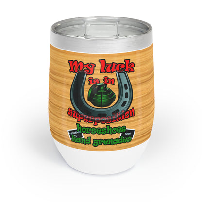 my luck - Chill Wine Tumbler (butterscotch wood finish)
