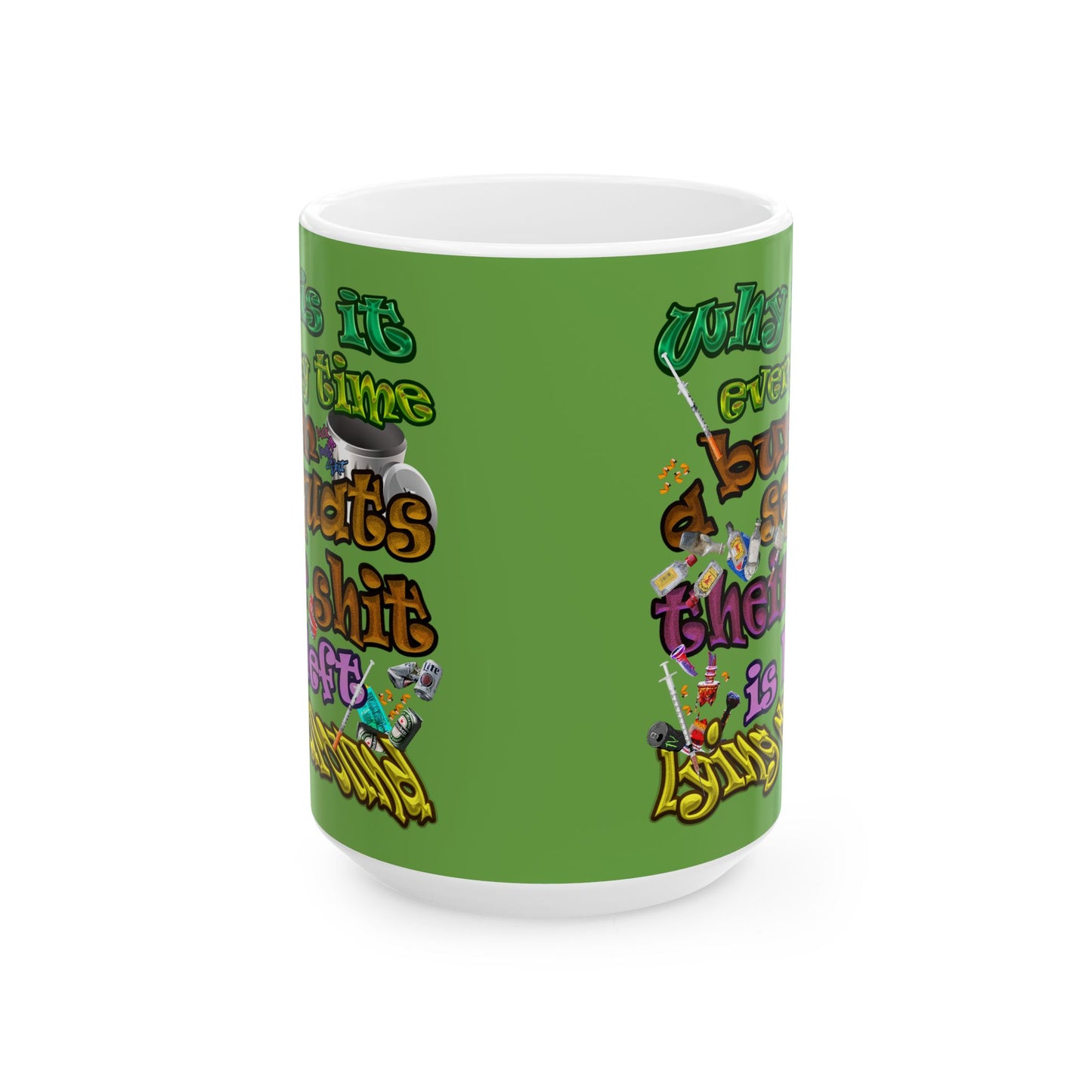 the bum's shit - White Mug (green)