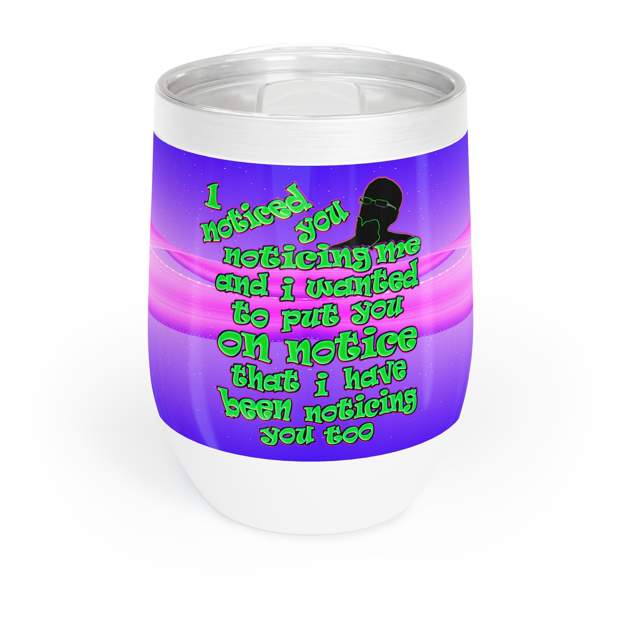 noticed you noticing - Chill Wine Tumbler (purple-pink wave)