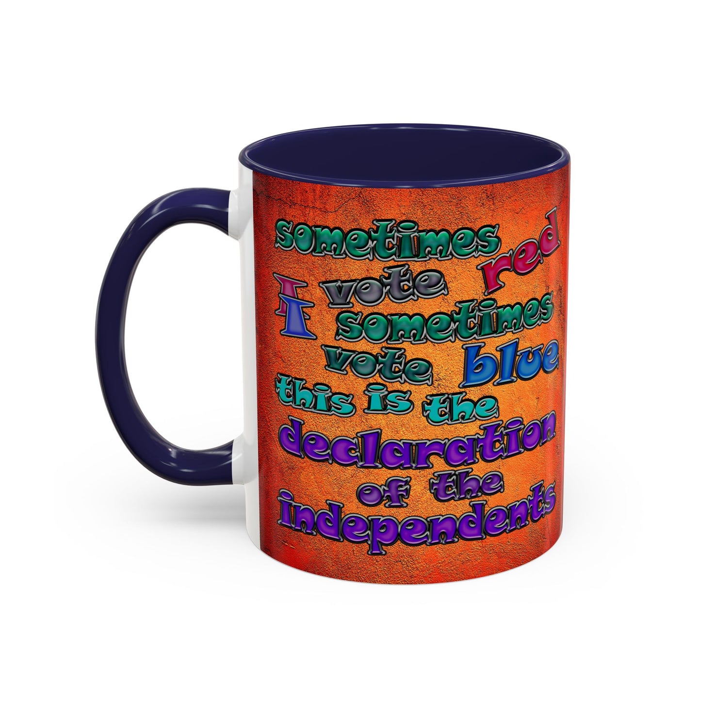 declaration of the independents - Accent Mug (burnt orange)