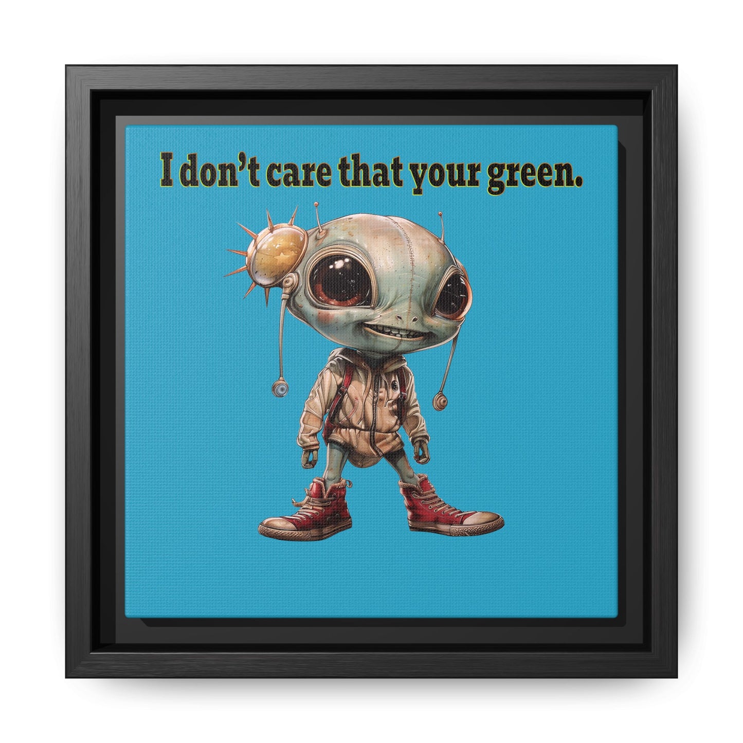 I don't care that your green - framed canvas art (turquoise)