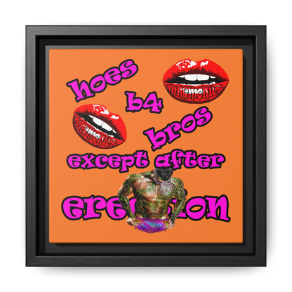hoes b4 bros - framed canvas art (crusta)