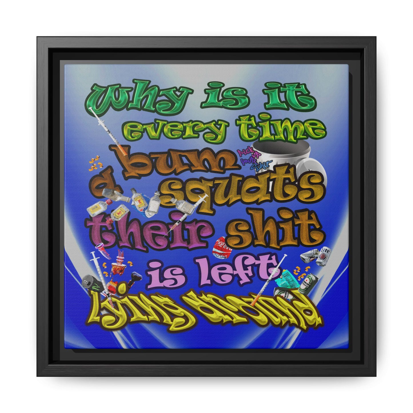 the bum's shit - framed canvas art (blue-white wave)