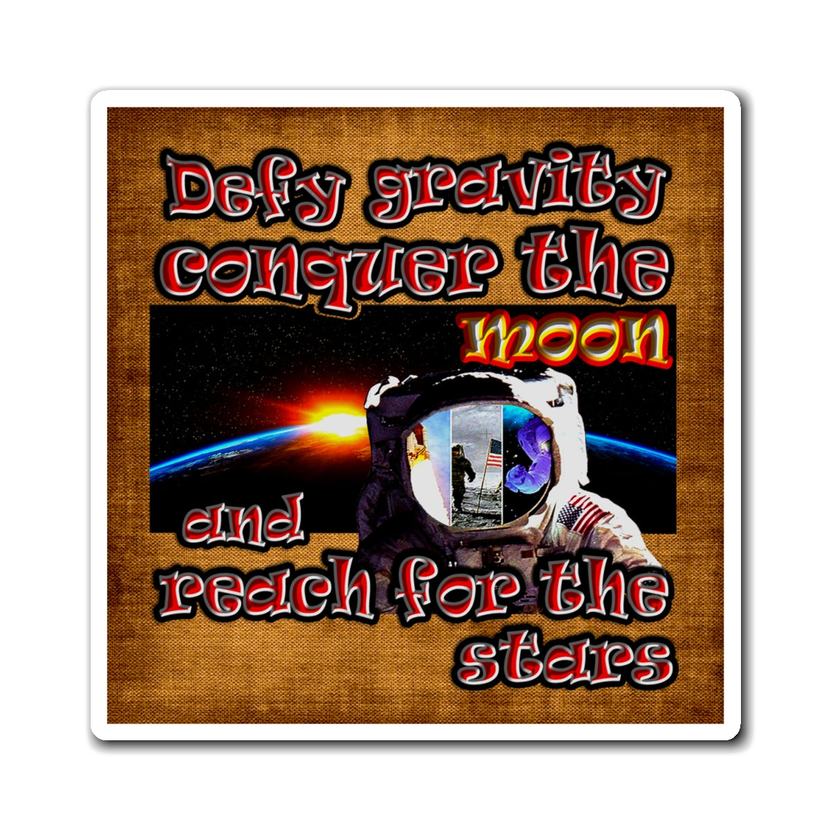 defy conquer reach - Magnets - (brown papyrus)