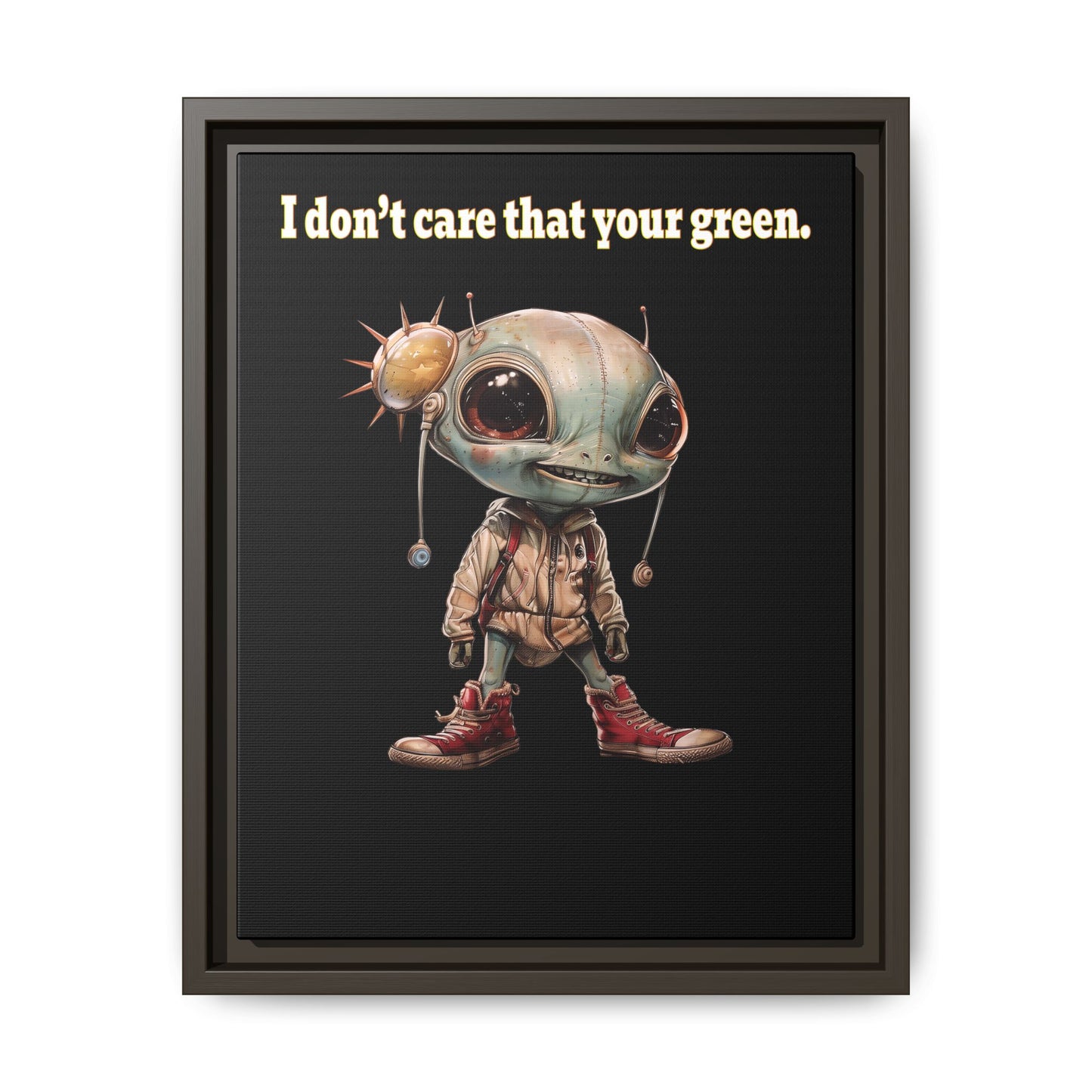 I don't care that your green - framed canvas art (black)
