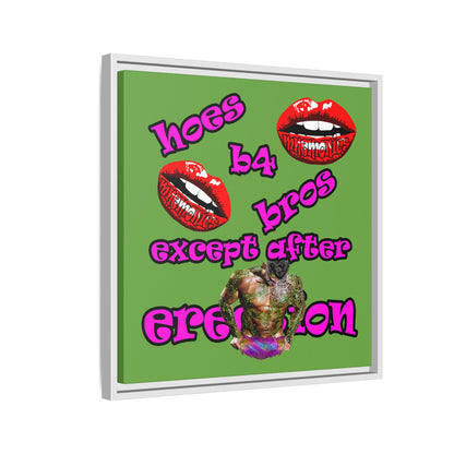 hoes b4 bros - framed canvas art (green)