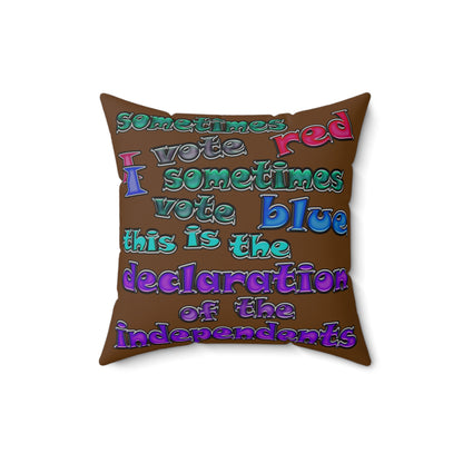 declaration of the independents - Spun Polyester Square Pillow - (brown)