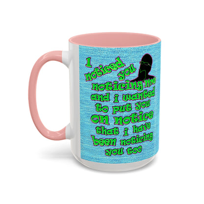 noticed you noticing - Accent Mug (faded dark blue)