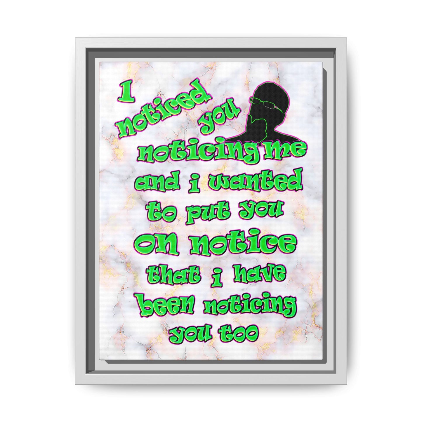 noticed you noticing - framed canvas art (white marble)
