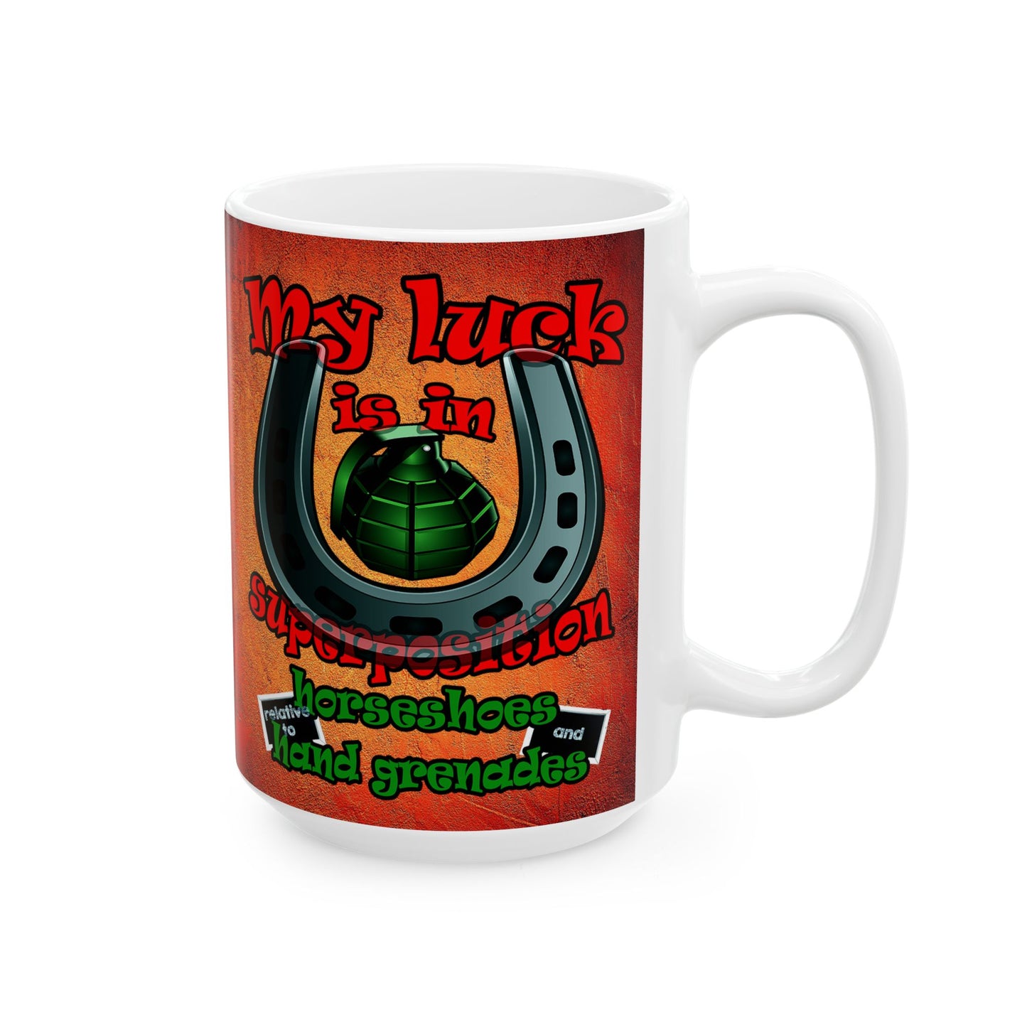 my luck - White Mug (burnt orange)
