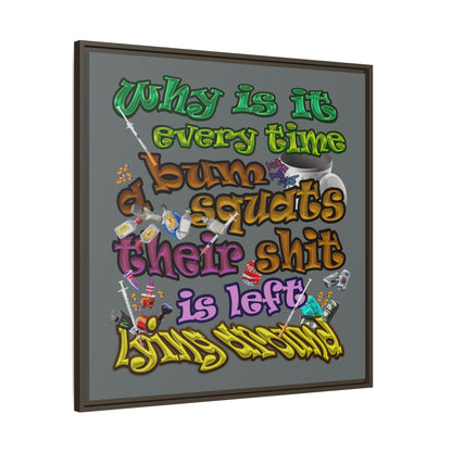 the bum's shit - framed canvas art (dark grey)