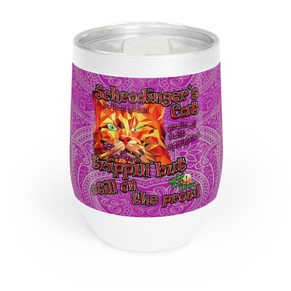 schrodinger's cat - Chill Wine Tumbler (pink swirl)