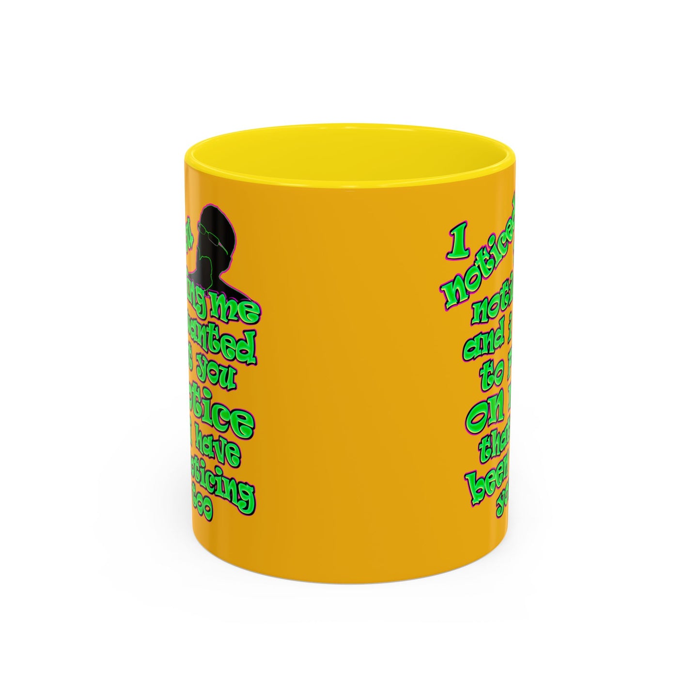 noticed you noticing - Accent Mug (yellow)