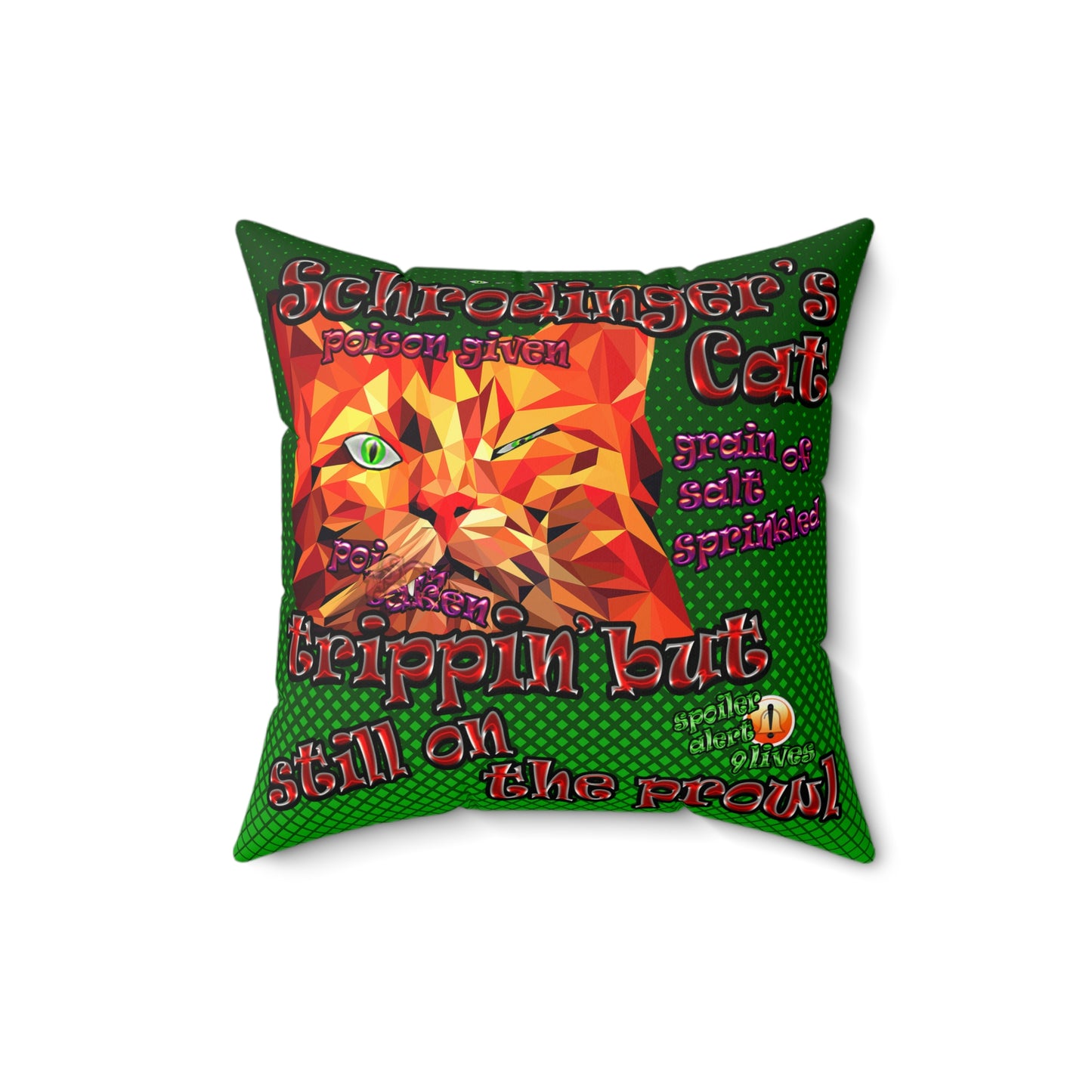 schrodinger's cat - Faux Suede Square Pillow - (logo green)