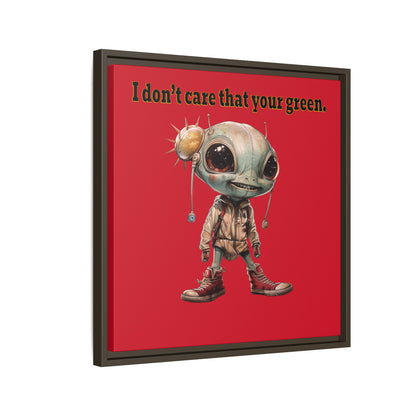 I don't care that your green - framed canvas art (dark red)