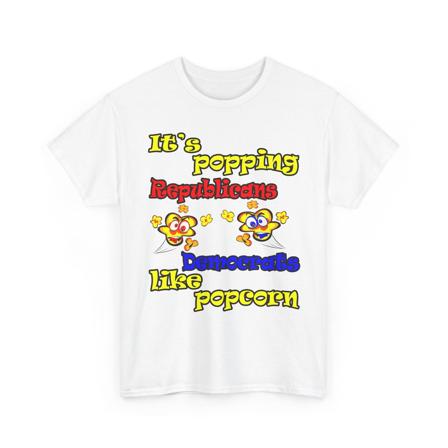 popping like popcorn - Unisex Heavy Cotton Tee