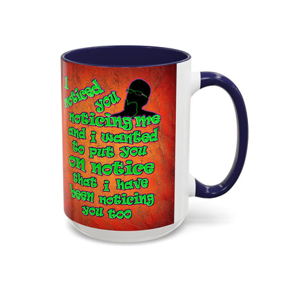 noticed you noticing - Accent Mug (burnt orange)
