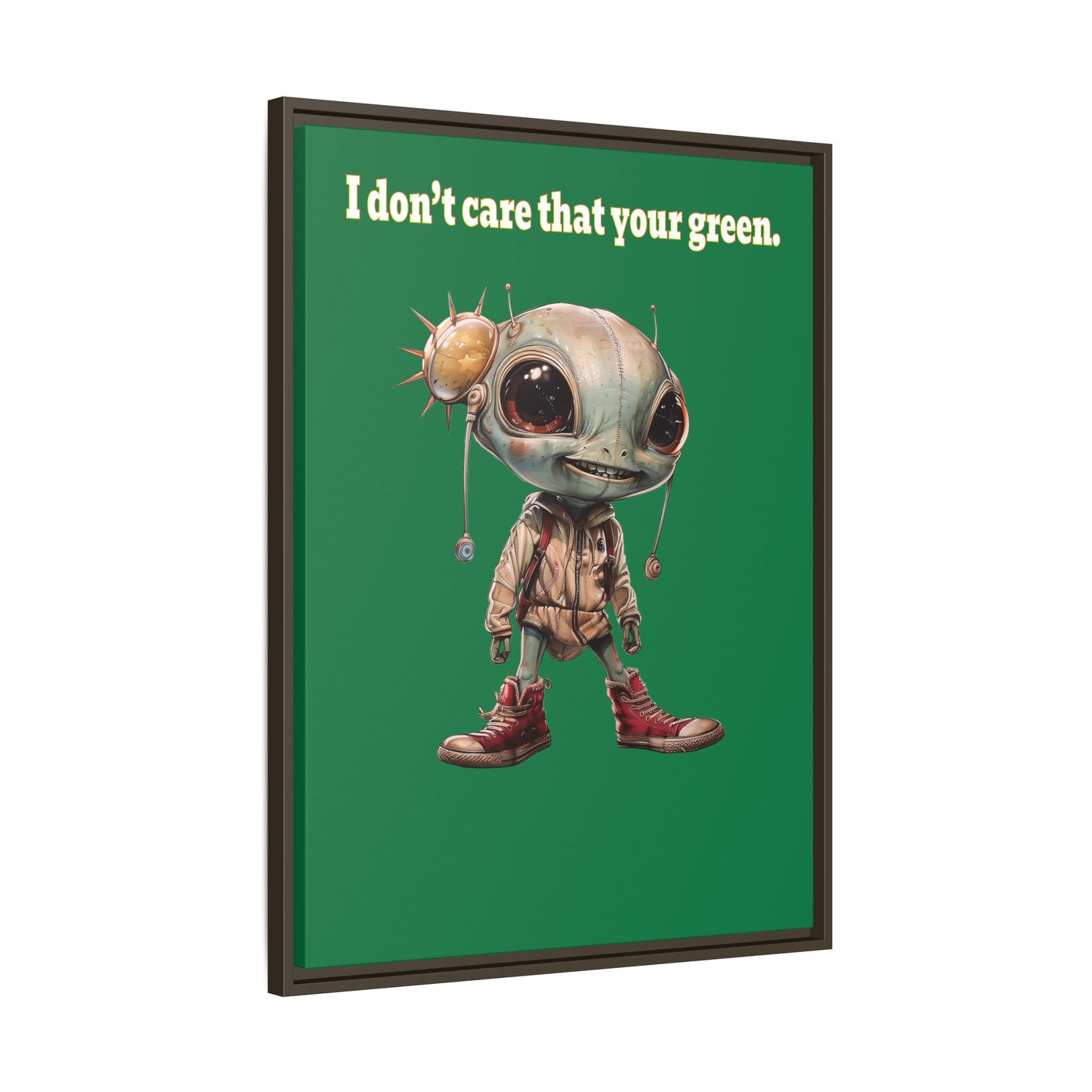 I don't care that your green - framed canvas art (dark green)