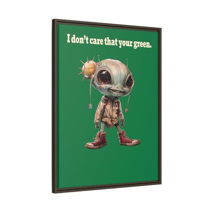 I don't care that your green - framed canvas art (dark green)