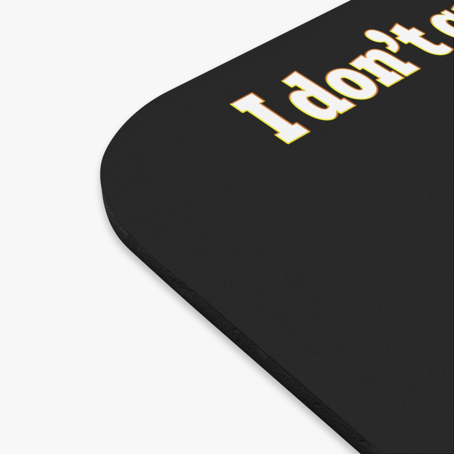I don't care that your green - Mouse Pad (Rectangle) (black)