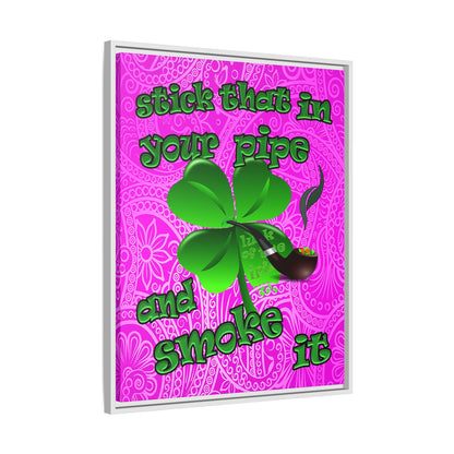 stick that in your pipe and smoke it - framed canvas art (pink swirl)