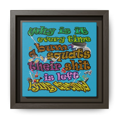 the bum's shit - framed canvas art (turquoise)